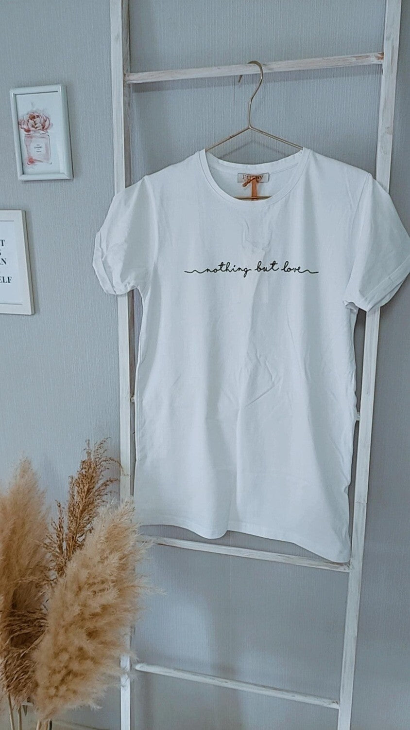 T-Shirt "nothing but love"